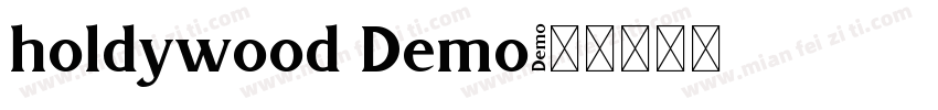 holdywood Demo字体转换
